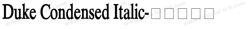 Duke Condensed Italic字体转换